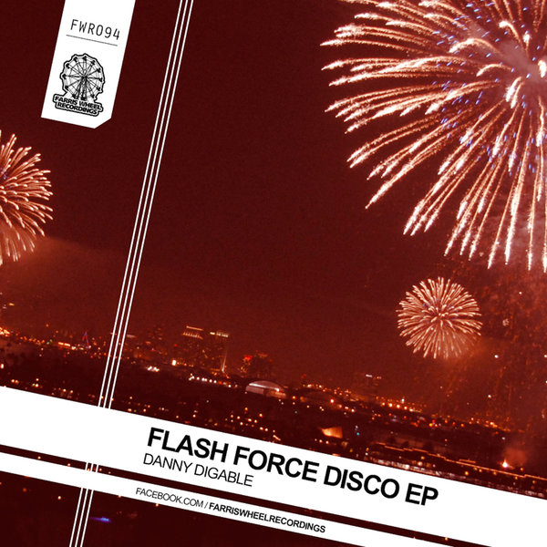Danny Digable - Flash Force Disco EP