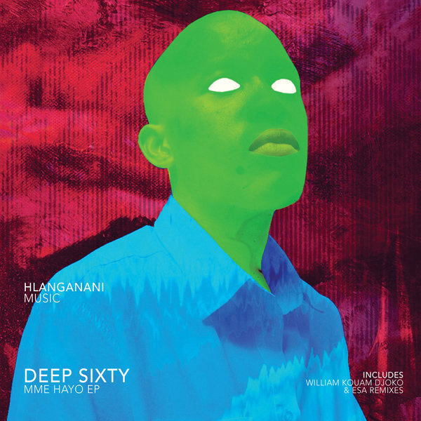 Deep Sixty - Mme Hayo EP