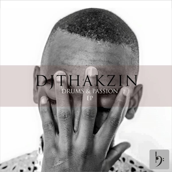 Djthakzin - Drums and Passion