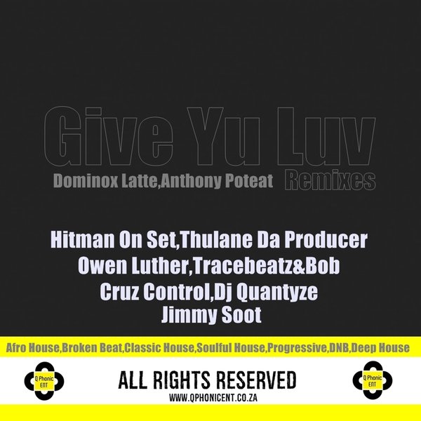 00-Dominox Latte & Anthony Poteat-Give Yu Luv - Remixes-2015-