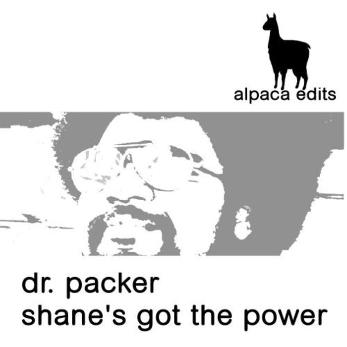 00-Dr. Packer-Shane's Got The Power-2014-