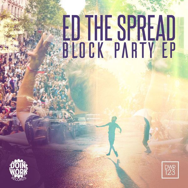 Ed The Spread - Block Party EP