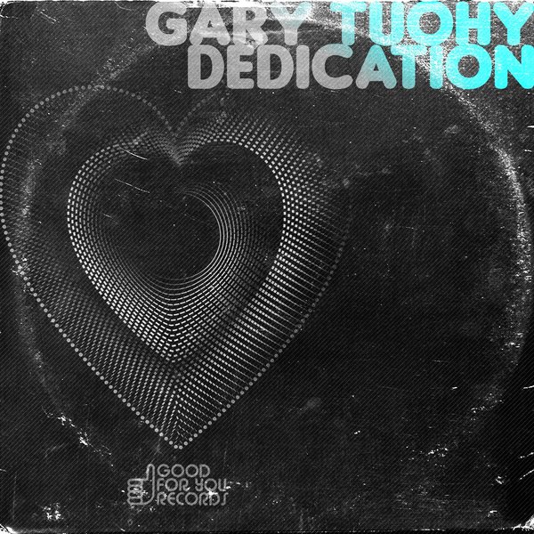 Gary Tuohy - Dedication