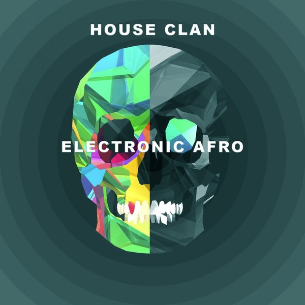 00-House Clan-Electronic Afro-2015-