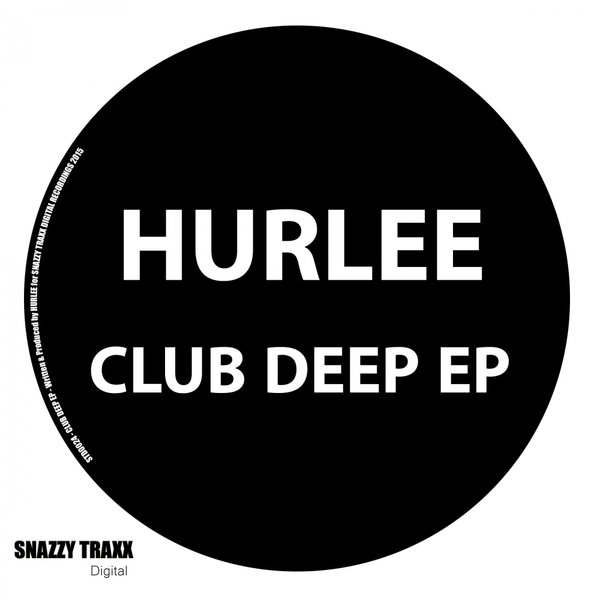 Hurlee - Club Deep EP