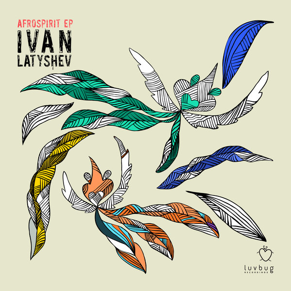 Ivan Latyshev - Afrospirit EP