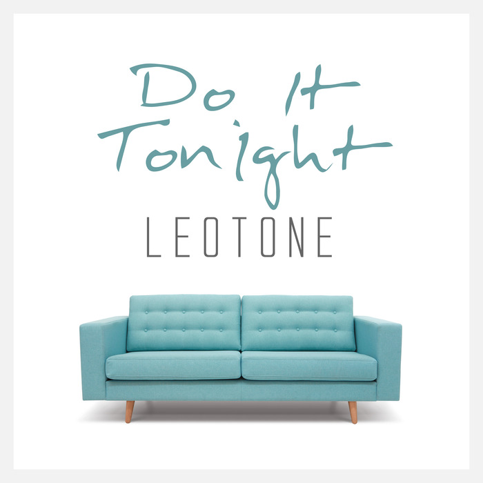 LEOTONE - Do It Tonight