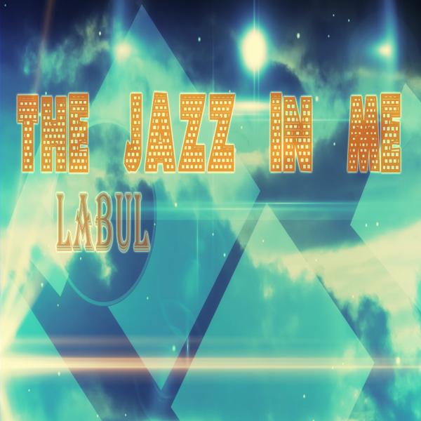 00-Labul-The Jazz In Me-2015-
