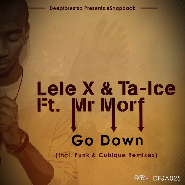 Lele X & Ta Ice Ft Mr Morf - Go Down