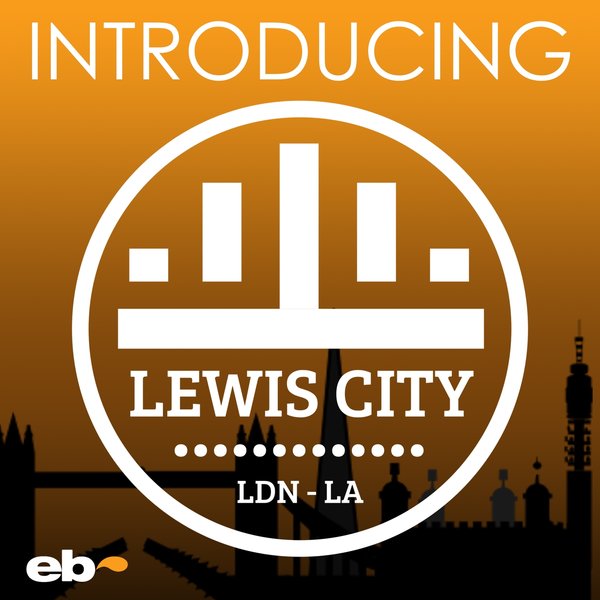 Lewis City - Introducing Lewis City