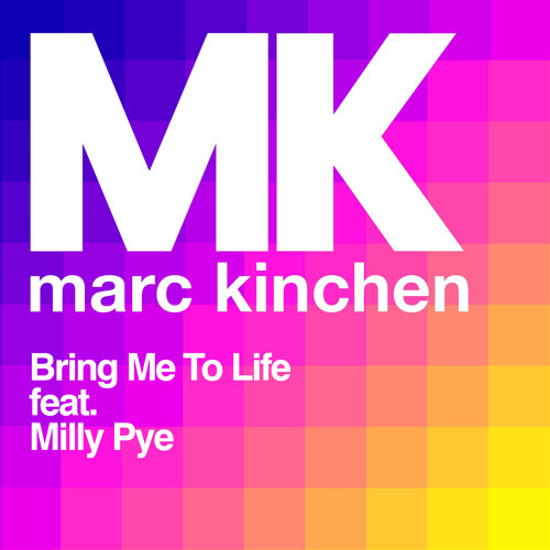 MK Ft Milly Pye - Bring To My Life