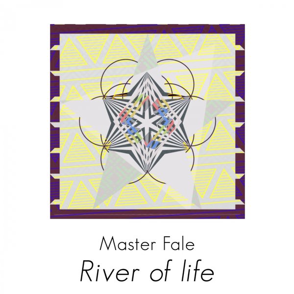 Master Fale - River Of Life
