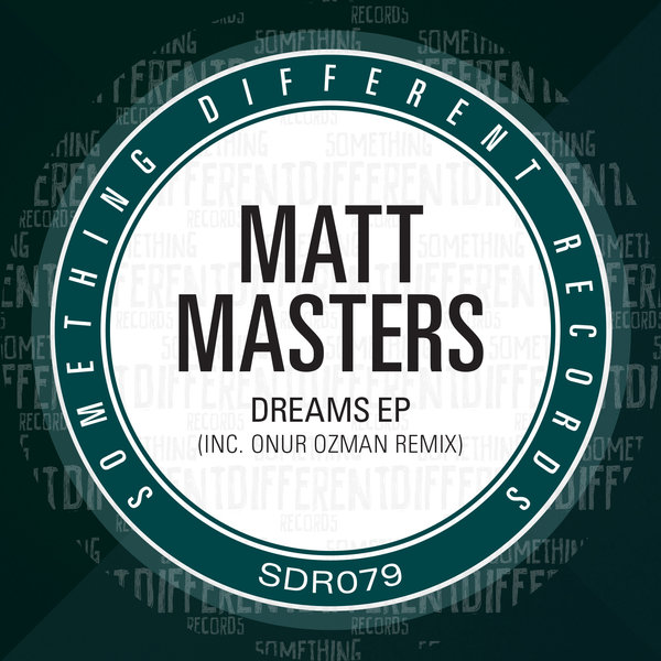 Matt Masters - Dreams EP