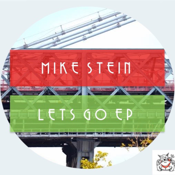 00-Mike Stein-Let's Go EP-2015-