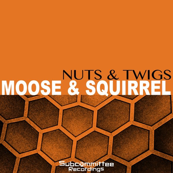 Moose & Squirrel - Nuts & Twigs