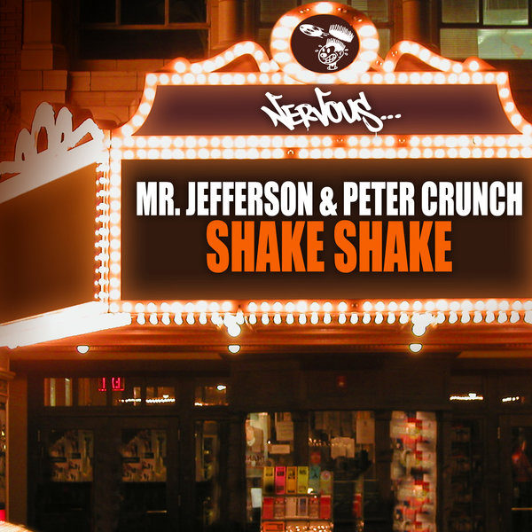 Mr. Jefferson & Peter Crunch - Shake Shake
