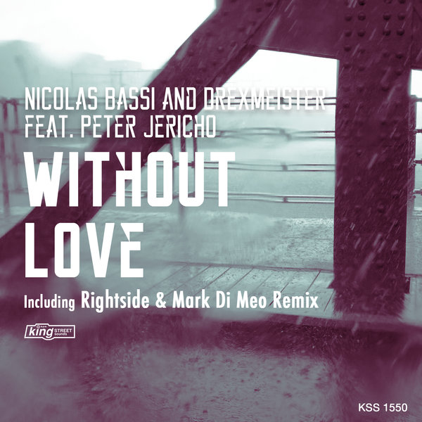 00-Nicolas Bassi & Drexmeister Ft Peter Jericho-Without Love-2015-