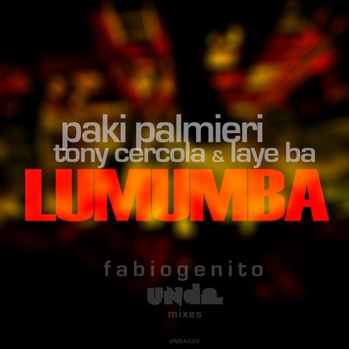 00-Paki Palmieri Laye Ba & Tony Cercola-Lumumba (Fabio Genito Unda Mixes)-2015-