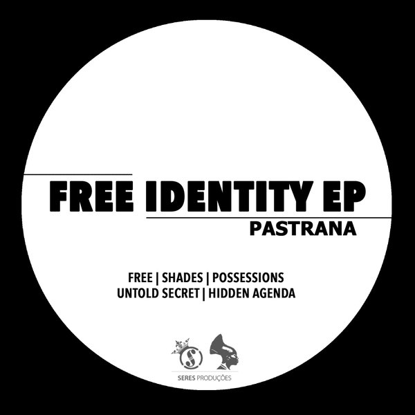 Pastrana - Free Identity EP