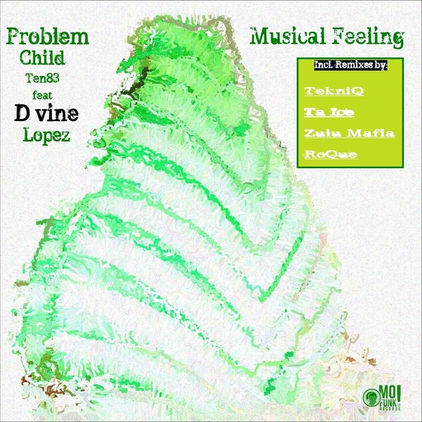 Problem Child Ten83 Ft Dvine Lopez - Musical Feeling