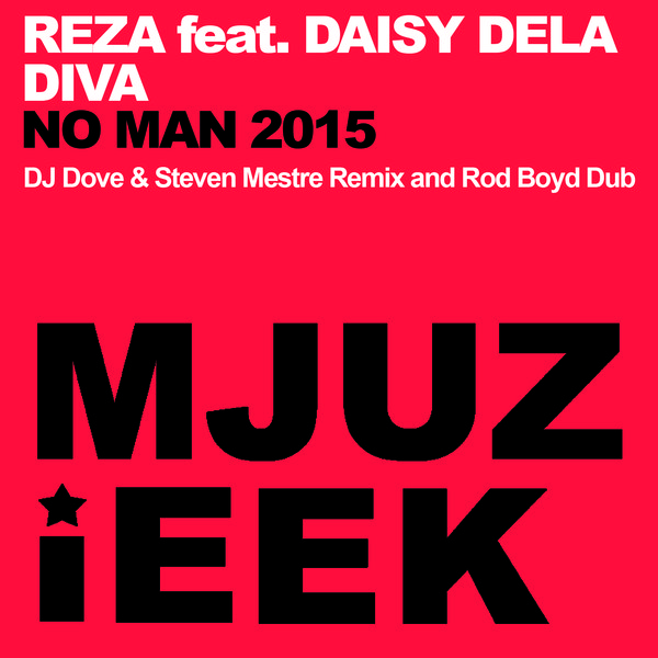 Reza - No Man 2015