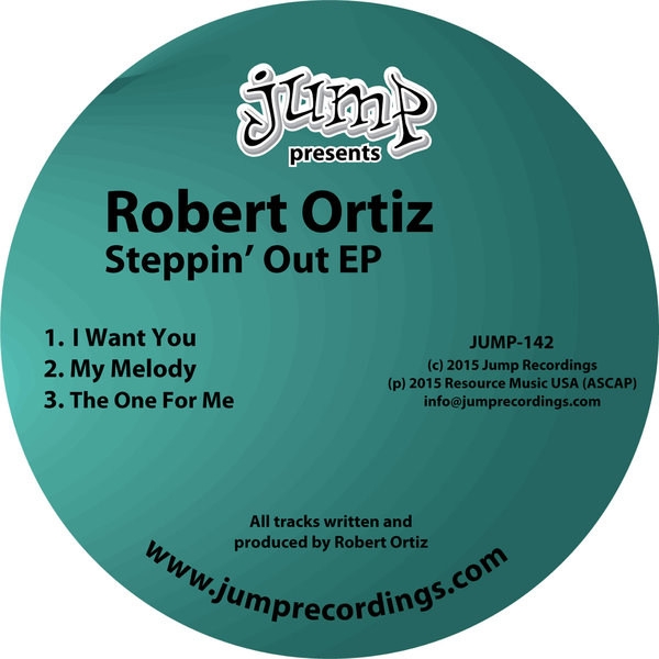 Robert Ortiz - Steppin' Out EP