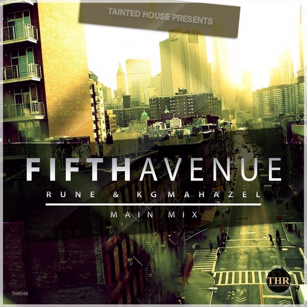 Rune & Kg Mahazel - Fifth Avenue
