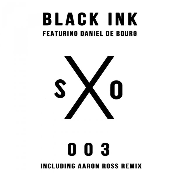 Sanxero Ft Daniel De Bourg - Black Ink