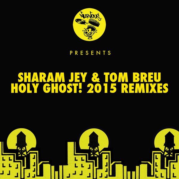 00-Sharam Jay & Tom Breu-Holy Ghost! - 2015 Remixes-2015-