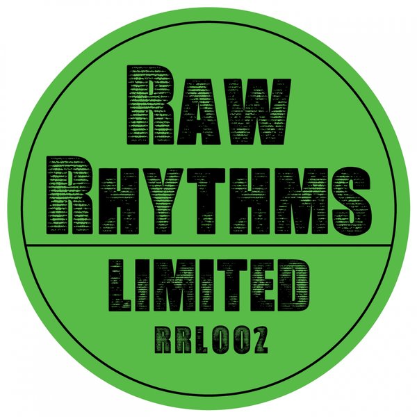 Sishi Rosch & Andre Salmon & Chris C. - Raw Rhythms Limited 002