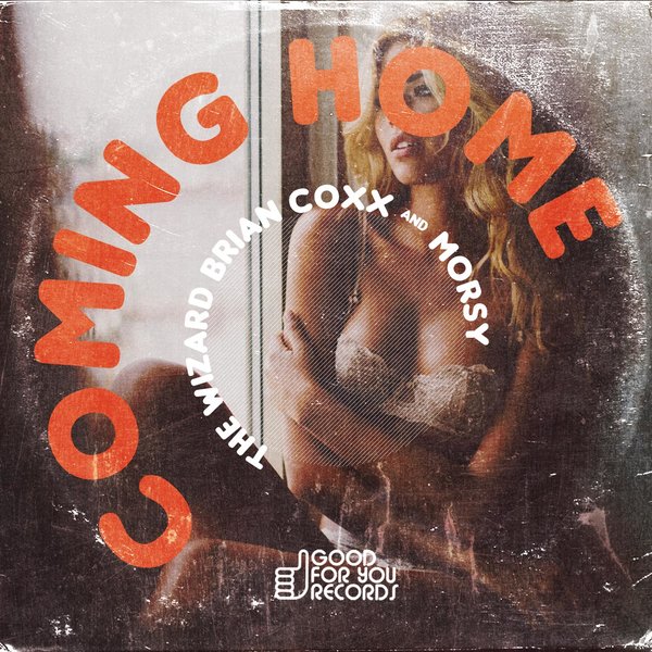 The Wizard Brian Coxx Ft Morsy - Coming Home