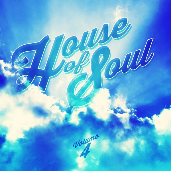 VA - House Of Soul Vol.4