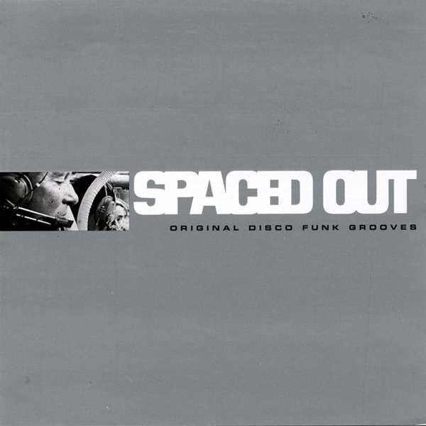 VA - Spaced Out Original Disco Funk Grooves