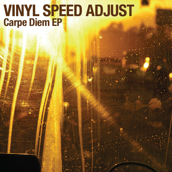Vinyl Speed Adjust - Carpe Diem EP