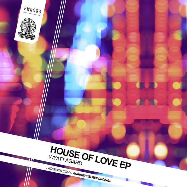 00-Wyatt Agard-House Of Love EP-2015-