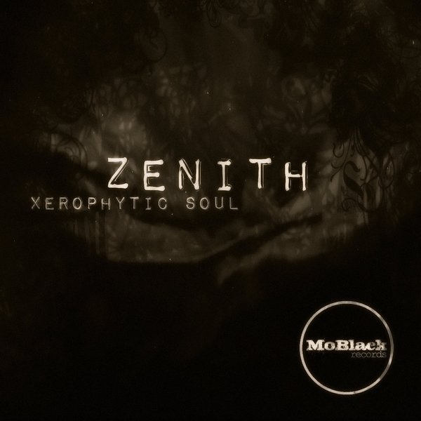 Xerophytic Soul - Zenith