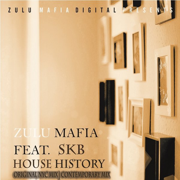 Zulumafia feat Skb - House History