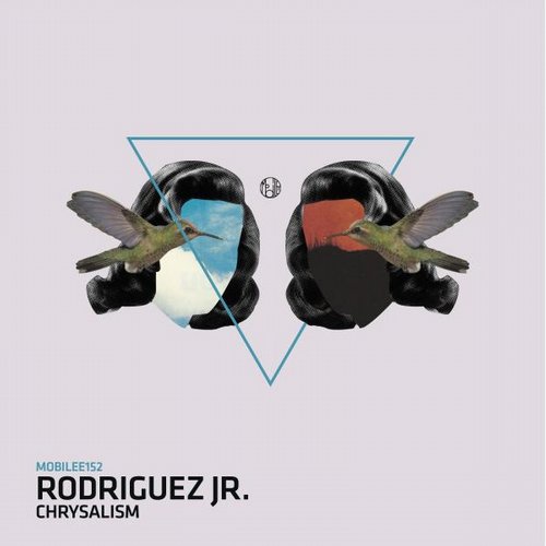 Rodriguez Jr. - Chrysalism