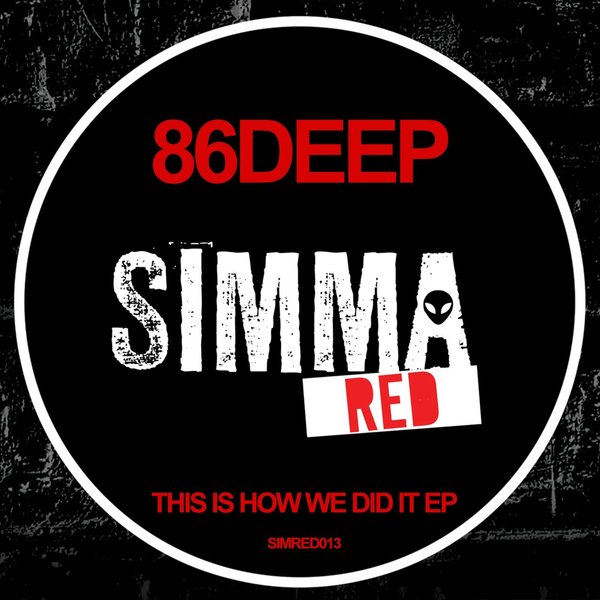 00-86deep-This Is How We Did It EP-2015-