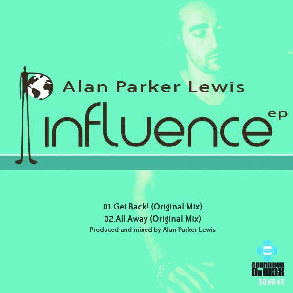 Alan Parker Lewis - Influence EP