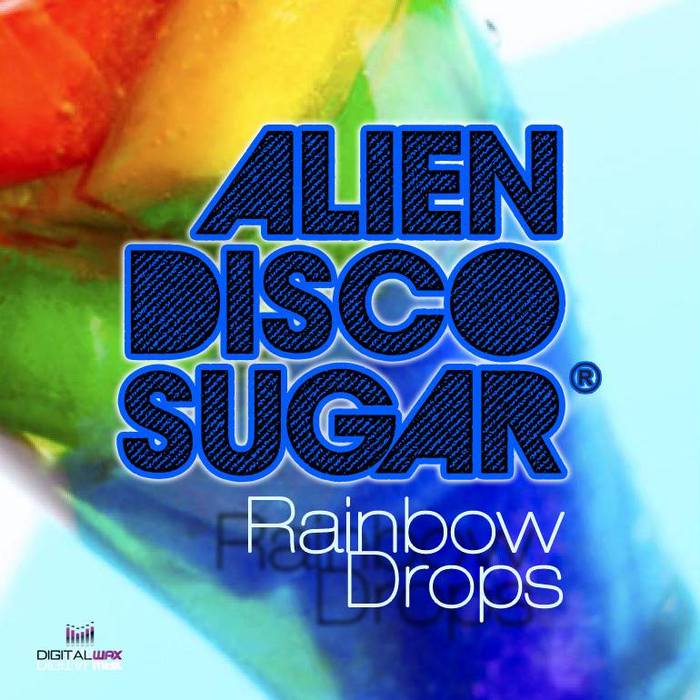 Alien Disco Sugar - Rainbow Drops