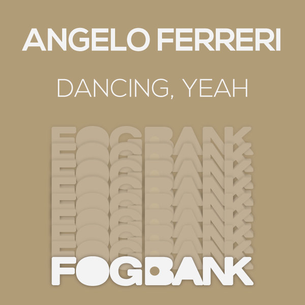 Angelo Ferreri - Dancing Yeah