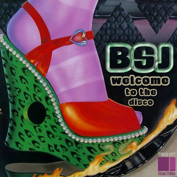 BSJ - Welcome To The Disco