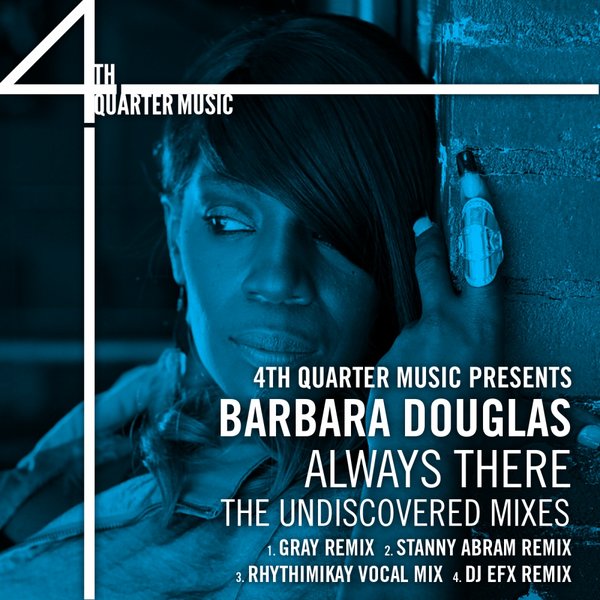 Barbara Douglas - Always There. The Undiscovered Mixes
