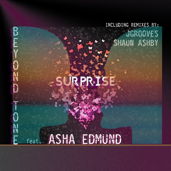 Beyond Tone Ft Asha Edmund - Surprise