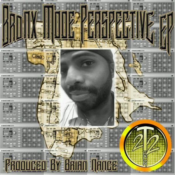 00-Brian Nance-Da Bronx Mode Perspective EP-2015-