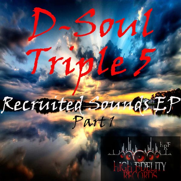 D-Soul Triple 5 - Recruited Sounds EP Pt. 1