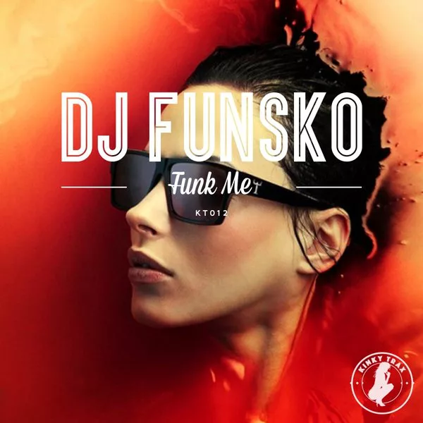 DJ Funsko - Funk Me