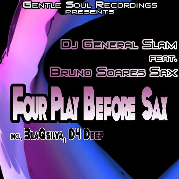 00-DJ General Slam-Four Play Before Sax-2015-