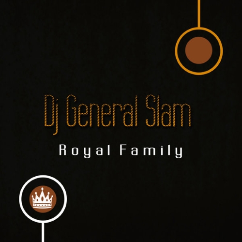 DJ General Slam - Royal Family